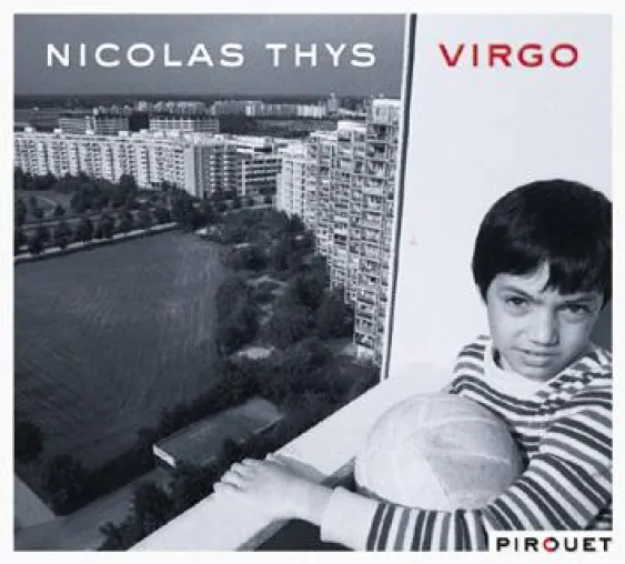 Bild: Out Now-Nicolas Thys - Virgo VÖ 20.2.2009 (Pirouet/MVH)