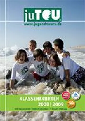 Neue Klassenfahrten mit TÜV - Jugendtours bringt Katalog „Klassenfahrten 2008/2009“ Bild: Neue Klassenfahrten mit TÜV - Jugendtours bringt Katalog „Klassenfahrten 2008/2009“