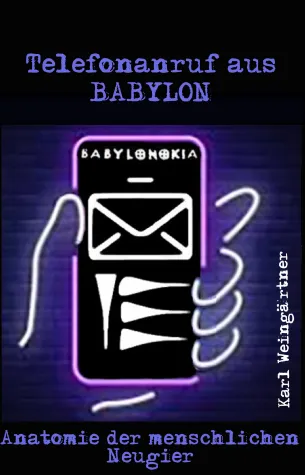 Bild: Buchveröffentlichung "Telefonanruf aus Babylon" enthüllt die Rätsel eines Internetphänomens