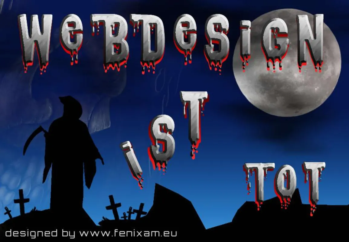 Webdesign ist tot - FenixAM Webdesign