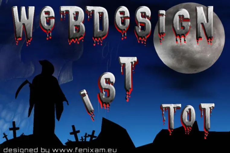 Warum ist das Webdesign tot? Bild: Warum ist das Webdesign tot?