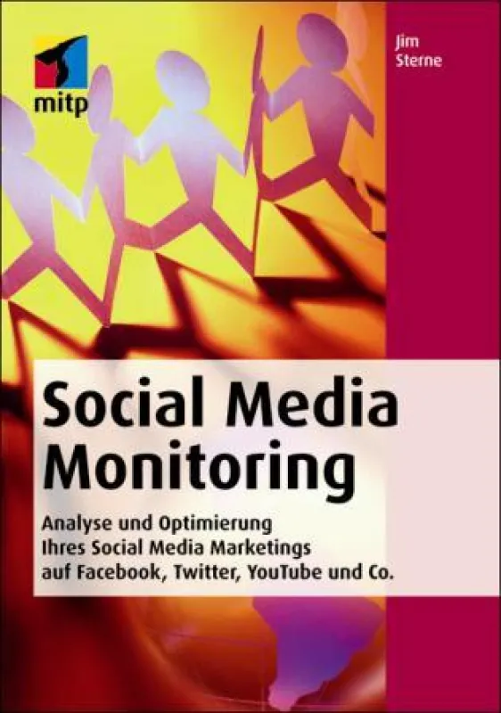 Jim Sterne: Social Media Monitoring
