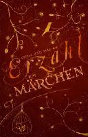 Erzähl mir Märchen - ein märchenhafter Fantasy-Roman über das Erwachsenwerden Bild: Erzähl mir Märchen - ein märchenhafter Fantasy-Roman über das Erwachsenwerden