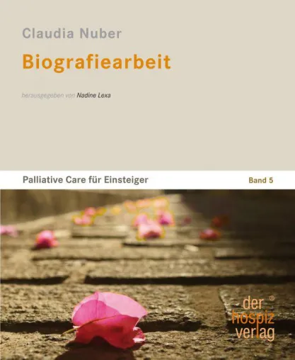 Paliative Care für Einsteiger Band V Bild: Paliative Care für Einsteiger Band V