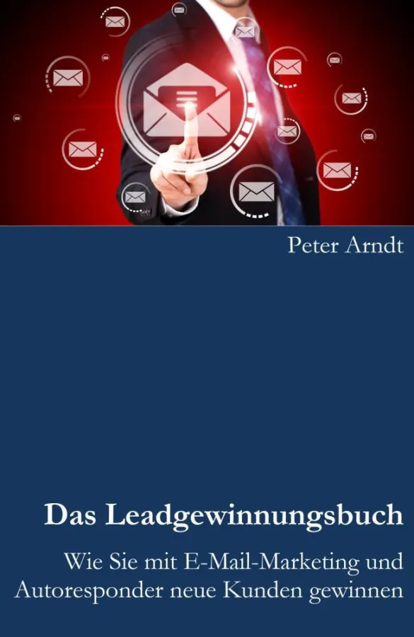 Das neue Leadgewinnungsbuch von Peter Arndt