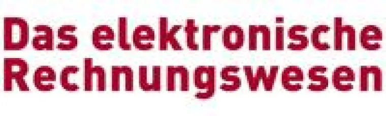 Bild: Das Elektronische Rechnungswesen kommt voran