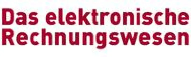 Bild: Das Elektronische Rechnungswesen kommt voran