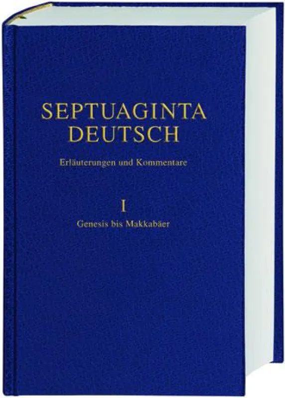 RTM  Septuaginta Deutsch - Erläuterungen und Kommentare