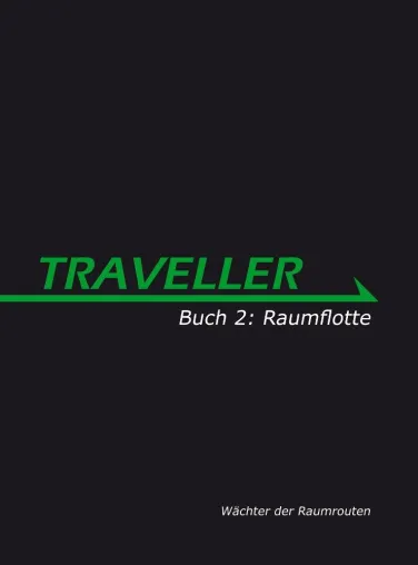 Bild: Neuerscheinungen beim 13Mann Verlag - Traveller – Buch 2: Raumflotte