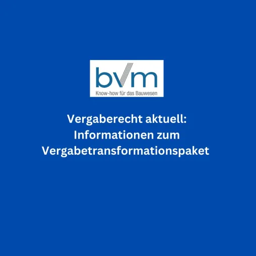 Bild: Das Vergabetransformationsgesetz: Wird Bauen schneller und nachhaltiger?