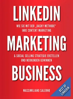 Bild: LinkedIn Marketing Business - Social Media Ratgeber für Unternehmer