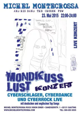 Bild: Cyberschlager Welt & Deutsches Lebensgefühl bei Michel Montecrossa's ‘Mondkuss Lust‘ Konzert am 23. Mai