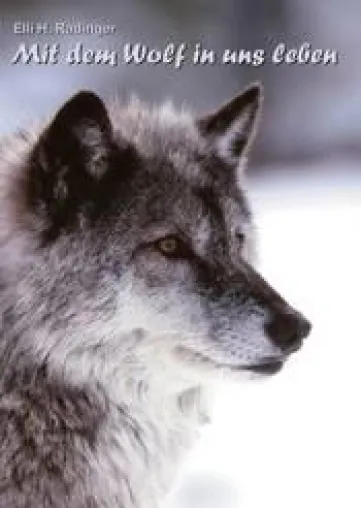 Mit dem Wolf in uns leben Bild: Mit dem Wolf in uns leben
