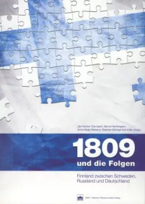 Finnland-Institut Berlin: »Finnland zwischen Schweden, Russland und Deutschland: 1809 und die Folgen« Bild: Finnland-Institut Berlin: »Finnland zwischen Schweden, Russland und Deutschland: 1809 und die Folgen«