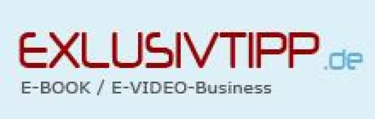 Bild: Exclusivtipp.de mit neuem TIPP-Letter – EBook- und EVideo-Business