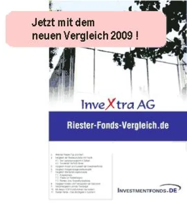 Bild: Neuer Riesterfondsvergleich.de 2009 schafft Klarheit ohne Scheuklappen - UniProfiRente verärgert Anleger