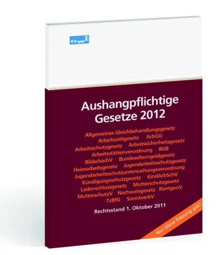 Bild: Aushangpflichtige Gesetze 2012 - GWI-Verlag veröffentlicht Neuauflage