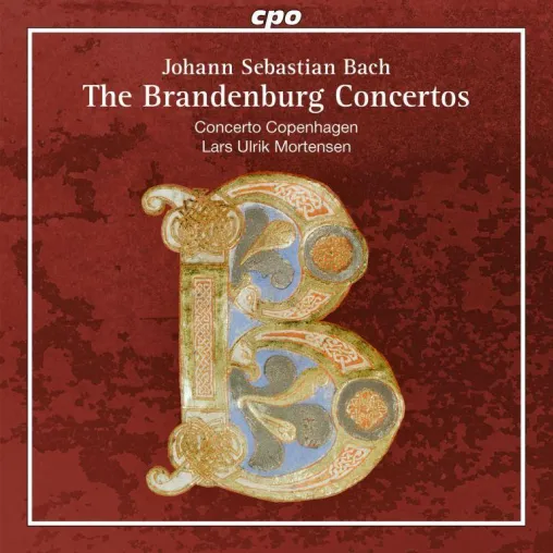CD-Neuveröffentlichung: Concerto Copenhagen spielt Bachs „Brandenburgische Konzerte“ (20.08.2018, cpo) Bild: CD-Neuveröffentlichung: Concerto Copenhagen spielt Bachs „Brandenburgische Konzerte“ (20.08.2018, cpo)