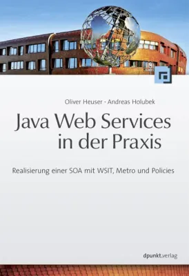 Bild: Java Web Services in der Praxis - Fachbuch zum Selbststudium mit vielen praktischen Anwenderbeispielen