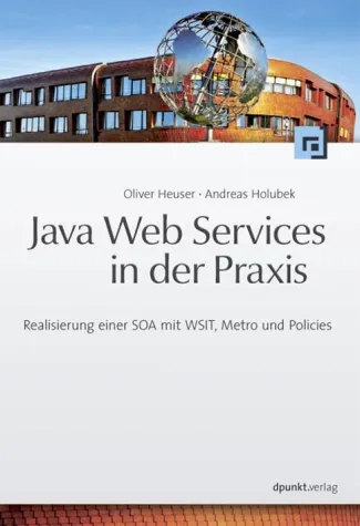 Bild: Java Web Services in der Praxis - Fachbuch zum Selbststudium mit vielen praktischen Anwenderbeispielen