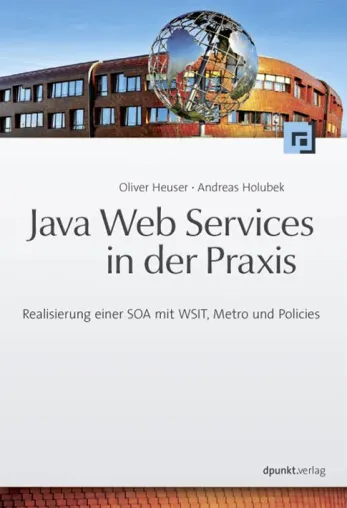 Bild: Java Web Services in der Praxis - Fachbuch zum Selbststudium mit vielen praktischen Anwenderbeispielen