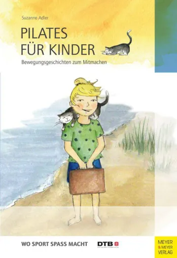 Bild: Pilates für Kinder - Bewegungsgeschichten zum Mitmachen