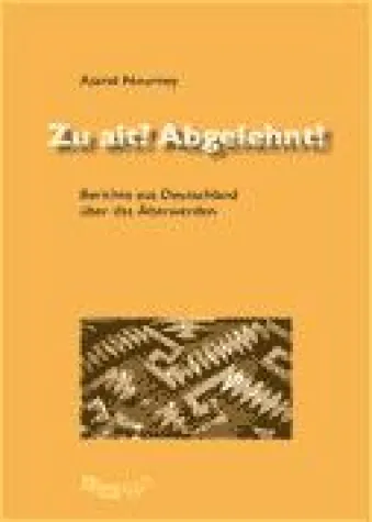 Bild: Zu alt? Abgelehnt!