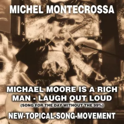Bild: Michel Montecrossa singt über Michael Moore und Firmenübernahme der Occupy-Bewegung durch die Musikindustrie