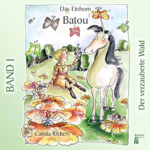 Bild: Hörbuchneuerscheinungen: Das Einhorn Batou, Band 1 und 2