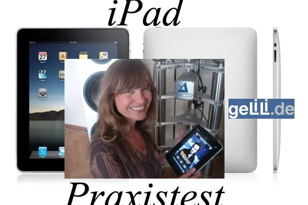 Bild: Das iPad im Praxistest bei geLiLi.de - Der Testbericht über Apple\'s iPad von Joachim Pfeiffer