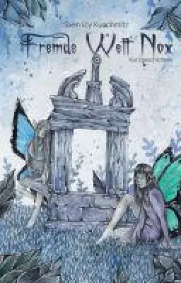Bild: Fremde Welt Nox - Fantasiervolle Kurzgeschichten für jugendliche Leser