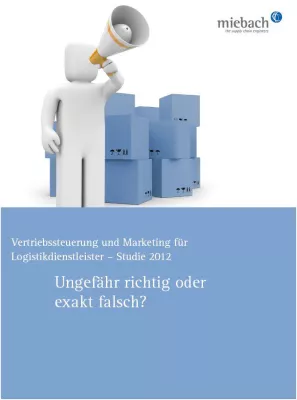 Bild: Miebach-Studie in Kooperation mit DVZ zeigt Marketing- und Vertriebspotenziale für Logistikdienstleister auf