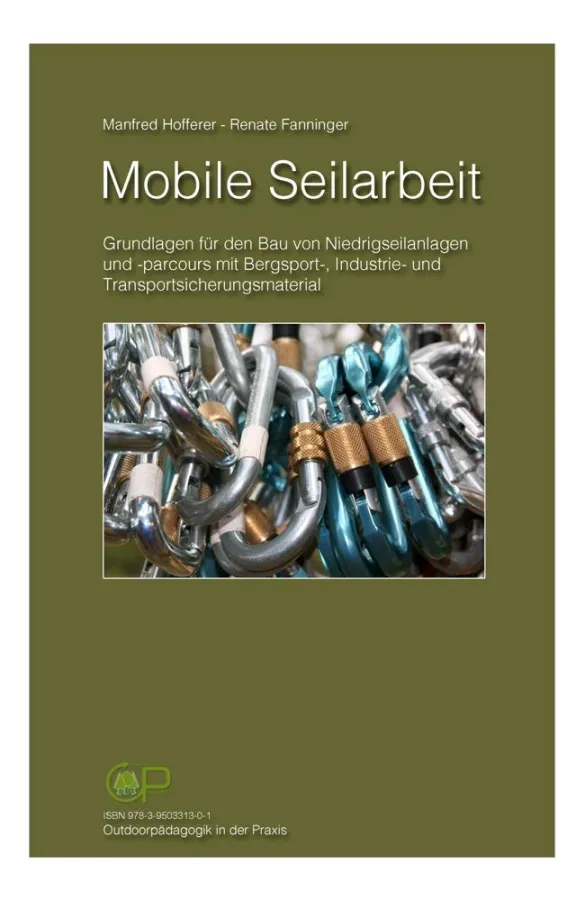 Edition Outdoorpädagogik in der Praxis: Buchveröffentlichung: Mobile Seilarbeit