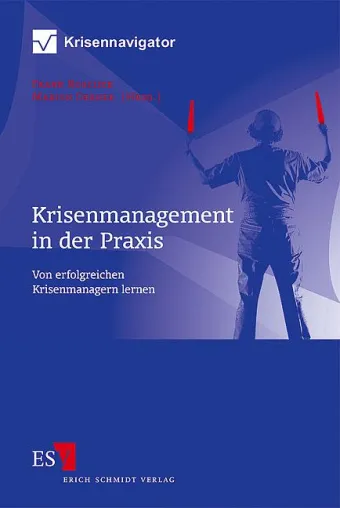 Bild: Neuerscheinung - Von 21 erfolgreichen Krisenmanagern lernen