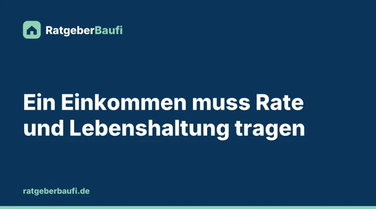 Hauskauf mit einem Einkommen: Wie Banken bei nur einem Verdienst rechnen Bild: Hauskauf mit einem Einkommen: Wie Banken bei nur einem Verdienst rechnen