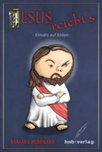 Bild: Jesus reißt langsam, aber sicher der Geduldsfaden