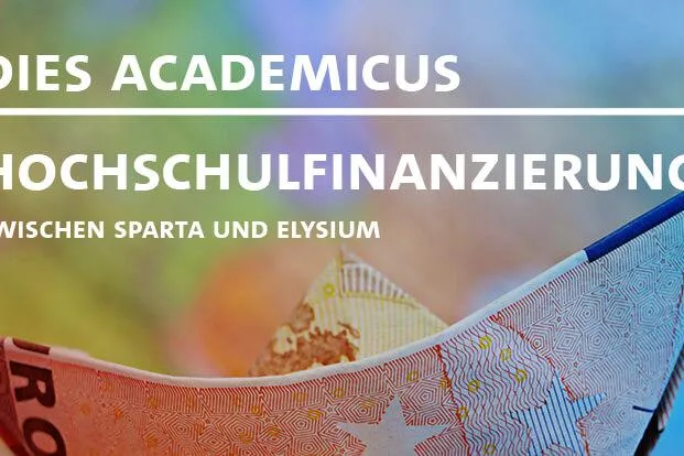 Einladung an die Presse: Dies Academicus zum Thema Hochschulfinanzierung Bild: Einladung an die Presse: Dies Academicus zum Thema Hochschulfinanzierung
