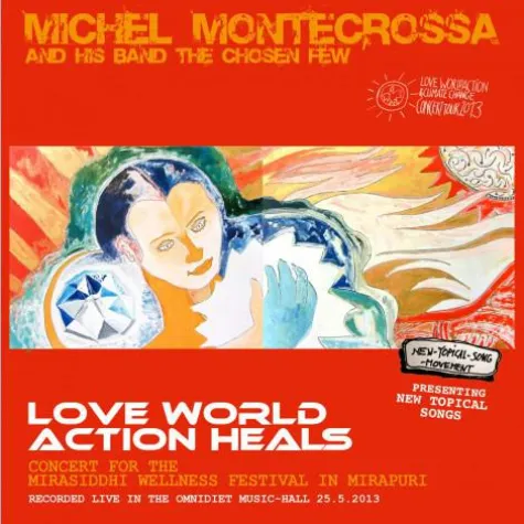 Bild: Michel Montecrossa's heilsames Konzert für das Mirasiddhi Wellness Festival 2013 auf CD & DVD erhältlich