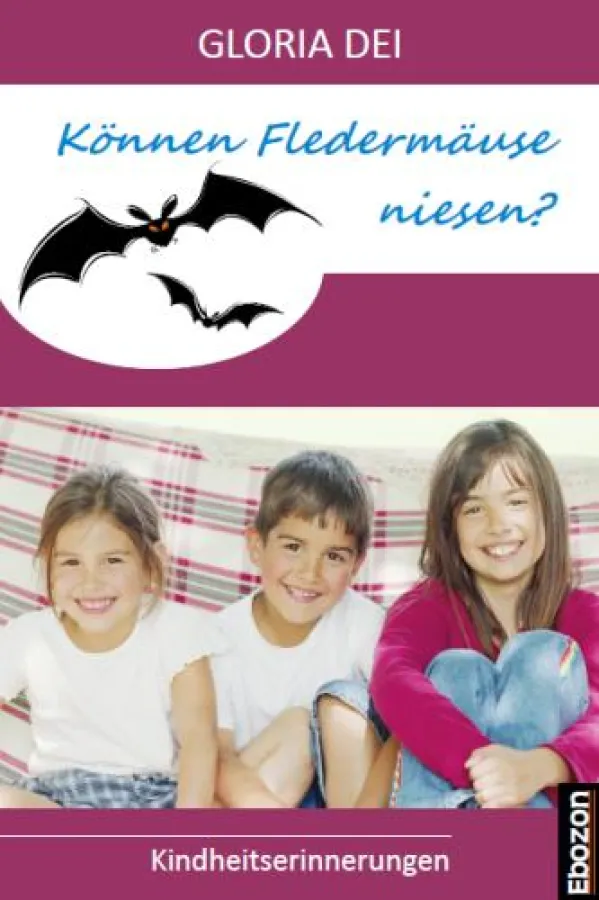 Können Fledermäuse niesen? Erhältlich als eBook Download bei Ebozon.com