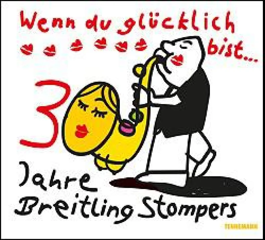Wenn du glücklich bist ... / CD Breitling Stompers / LVC-Records TENNEMANN Musik- und Buchverlag