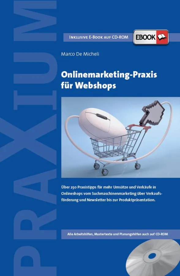 Das Buch mit CD-ROM mit über 250 Praxistipps für erfolgeiches Verkaufen in Onlinehops