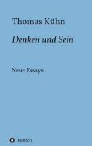 Bild: Denken und Sein - Philosophische Essays