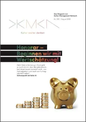 Bild: Für mehr Wertschätzung freiberuflicher Kulturarbeit – Das aktuelle Magazin von Kultur Management Network