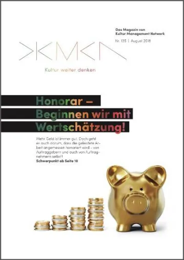 Bild: Für mehr Wertschätzung freiberuflicher Kulturarbeit – Das aktuelle Magazin von Kultur Management Network