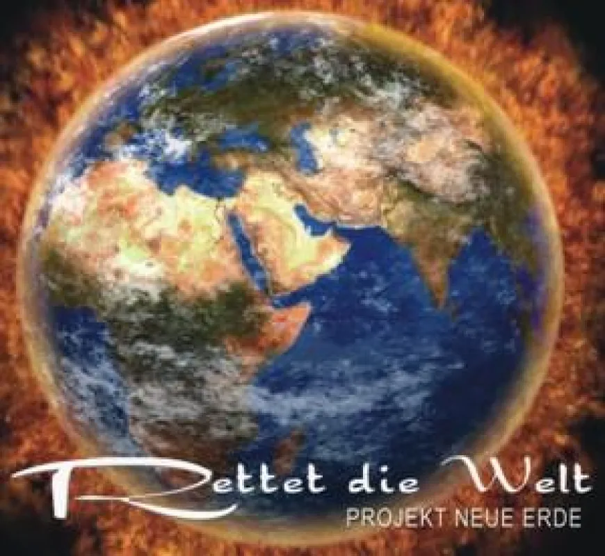 Projekt Neue Erde - Rettet die Welt