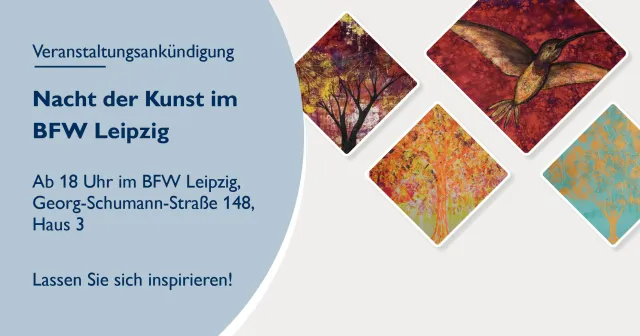 Bild: Nacht der Kunst - BFW Leipzig auch in diesem Jahr wieder beim Kunstfestival mit dabei 