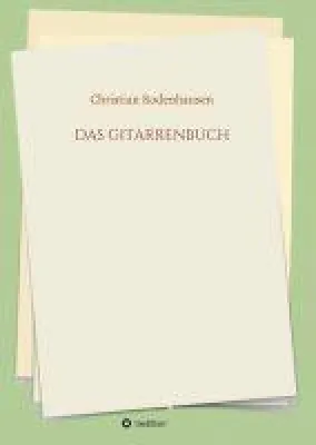 DAS GITARRENBUCH - neues Lehrbuch zeigt den Weg zum fehlerfreien Gitarrenspiel Bild: DAS GITARRENBUCH - neues Lehrbuch zeigt den Weg zum fehlerfreien Gitarrenspiel