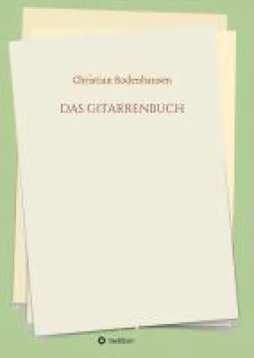 Bild: DAS GITARRENBUCH - neues Lehrbuch zeigt den Weg zum fehlerfreien Gitarrenspiel