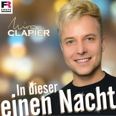 Bild: Mirco Clapier veröffentlicht am 02.08.2019 den perfekten Sommer-Hit: "In dieser einen Nacht!"
