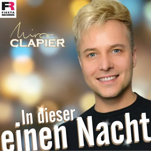 Bild: Mirco Clapier veröffentlicht am 02.08.2019 den perfekten Sommer-Hit: "In dieser einen Nacht!"